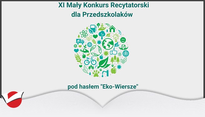 XI Konkurs Recytatorki dla Przedszkolaków pod hasłem „Eko Wiersze”