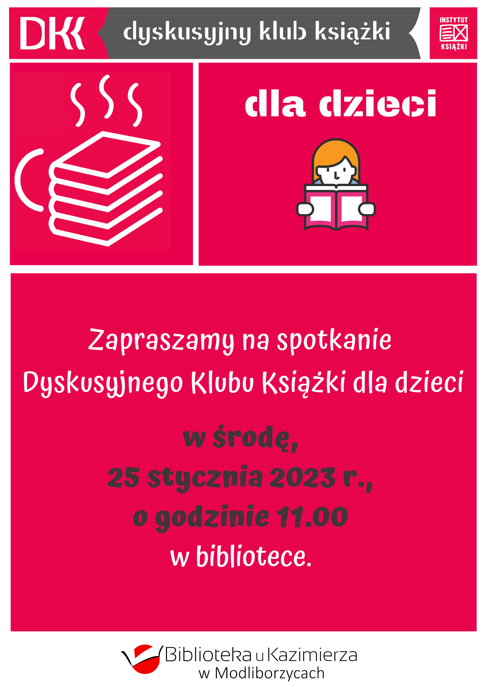 Biblioteka u Kazimierza zaprasza na spotkanie Dyskusyjnego Klubu Książki dla dzieci, w środę, 25 stycznia 20213 r., o godzinie 11.00 w bibliotece!  Jeżeli lubisz spędzać wolny czas przy książce i lubisz o nich rozmawiać, to spotkania klubu są właśnie dla Ciebie. Serdecznie zapraszamy wszystkie chętne dzieci!