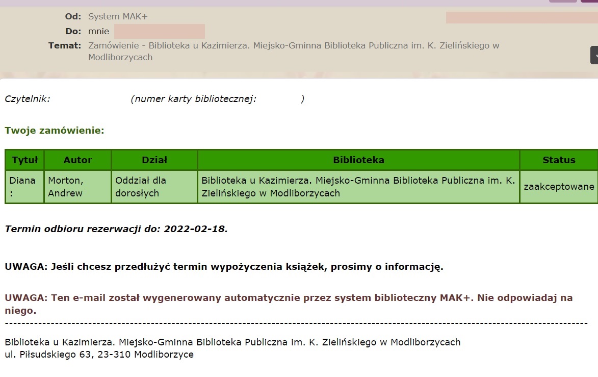 Widok informacji o rezerwacji danego tytułu na poczcie Czytelnika. W zielonej tabelce tytuł, autor, dział biblioteki oraz status naszej rezerwacji. Pod tabelką termin odbioru rezerwacji. 