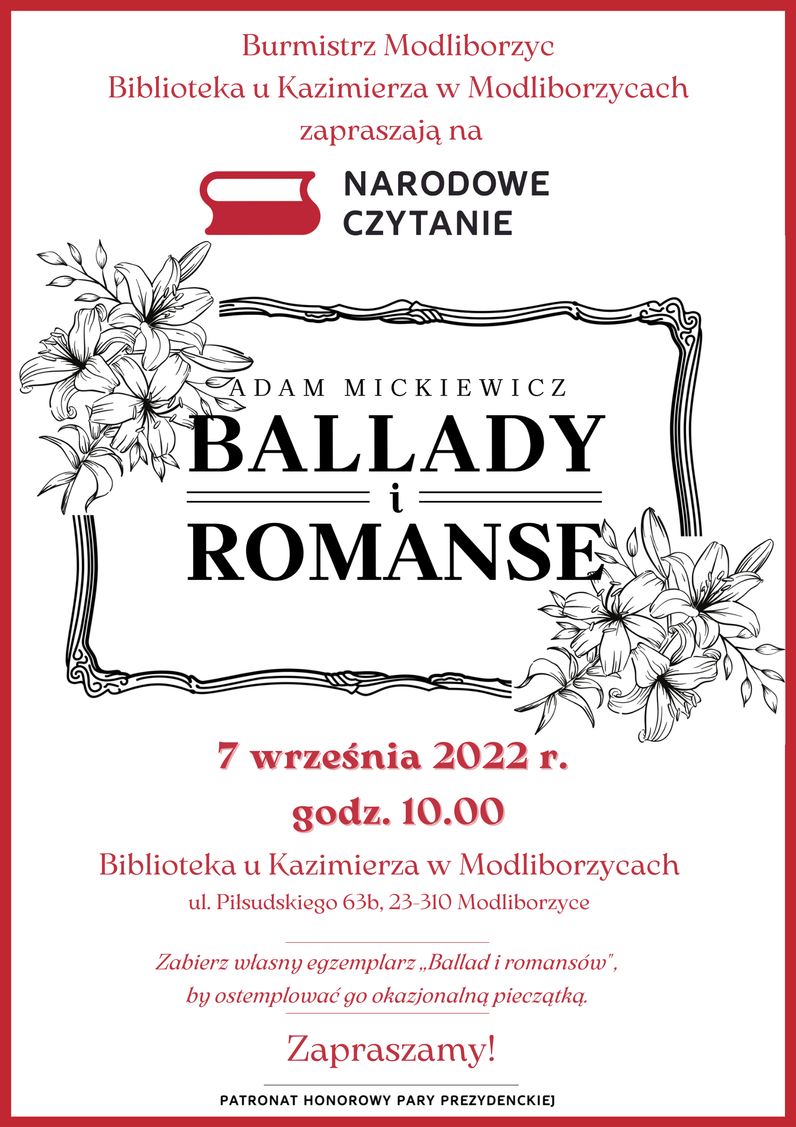 Plakat promujący Narodowe Czytanie 2022. Burmistrz Modliborzyc oraz Biblioteka u Kazimierza serdecznie zapraszają mieszkańców Gminy Modliborzyce na Narodowe Czytanie „Ballad i Romansów” Adama Mickiewicza,  7 września 2022 r. (środa) o godzinie 10.00 na przed Biblioteką u Kazimierza. 