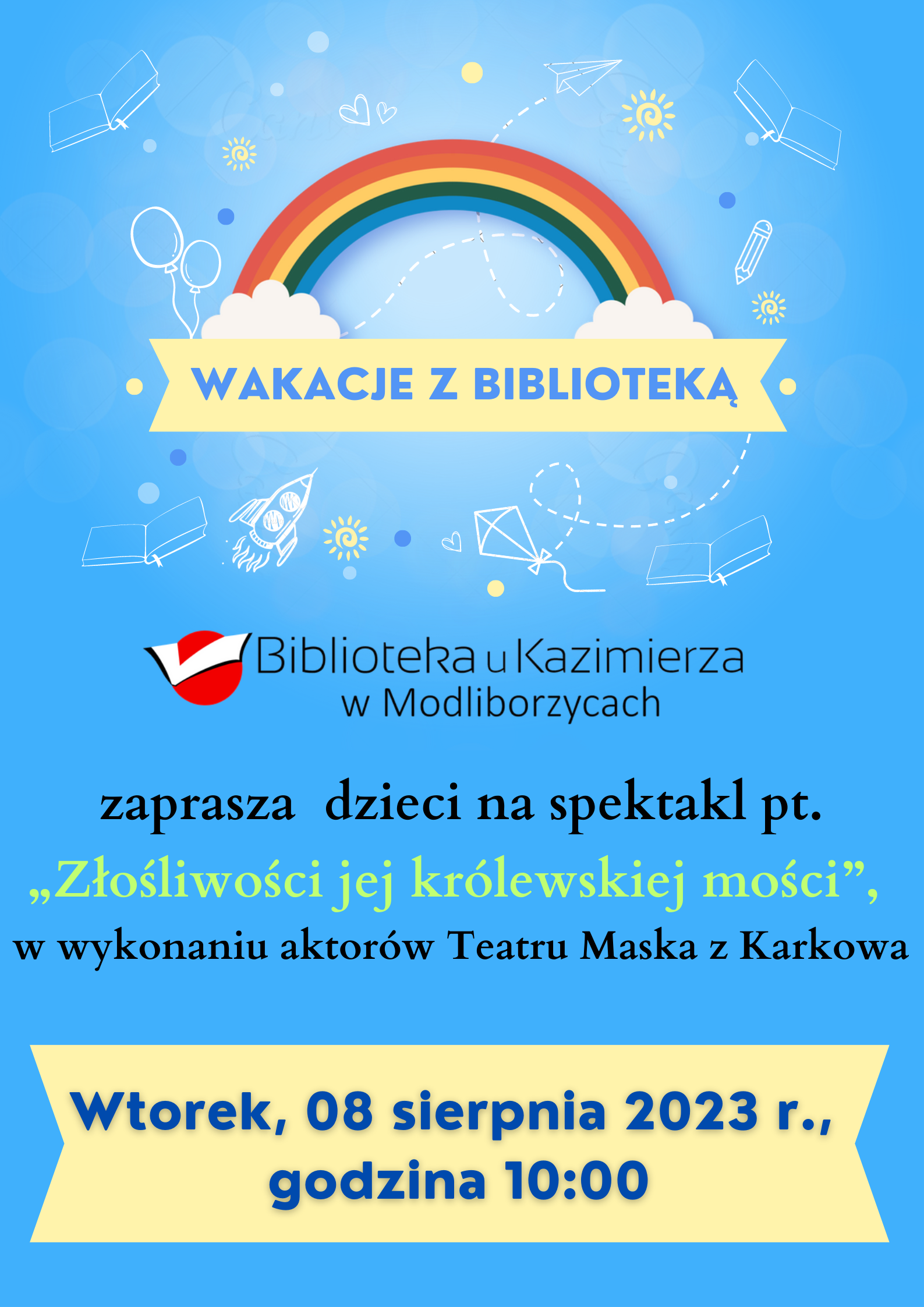 Serdecznie zapraszamy dzieci na spektakl "Złośliwości jej królewskiej mości", w wykonaniu aktorów z Teatru Maska z Krakowa. Spektakl opowiadać będzie historię pewnej rozkapryszonej Księżniczki, którą Czarodziej przemienił w żabę . Jak zakończy się historia Księżniczki, czy odzyska ludzką postać i czy znajdzie swojego Księcia? Przyjdźcie, a przekonacie się sami!