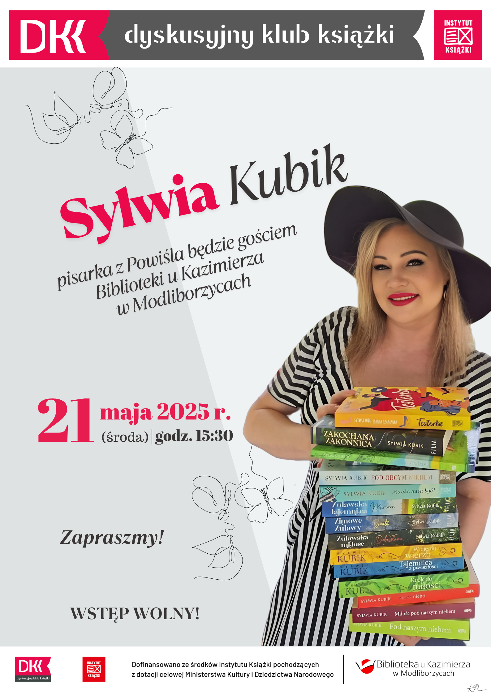 Spotkanie autorskie z Sylwią Kubik. Spotkanie odbędzie się w środę 21 maja 2025 r. o godz. 15:30 w Bibliotece u Kazimierza w Modliborzycach.
