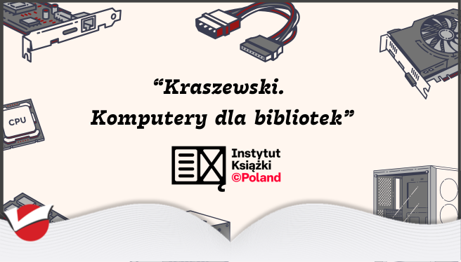 Kraszewski. Komputery dla bibliotek