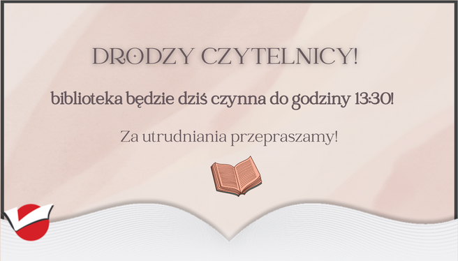 Informujemy, że w związku z naszym udziałem w spotkaniu autorskim z Magdaleną Stachulą w Filii w Wolicy Pierwszej biblioteka będzie dziś czynna do godziny 13:30! Za utrudniania przepraszamy!  Kto dziś nie zdąży nas odwiedzić zapraszamy jutro (sobota, 15.04.2023r.) w godzinach 9:00 - 13:00!!
