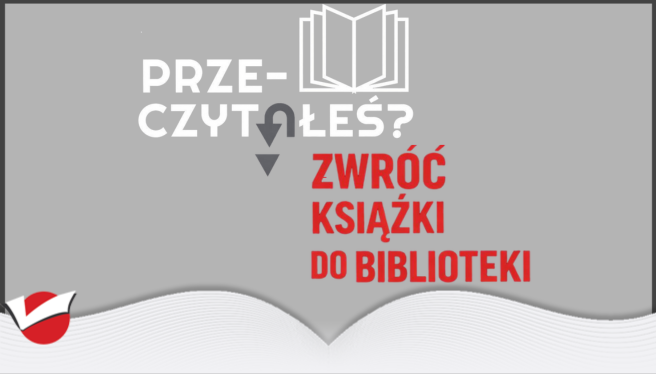 Przeczytałeś! Zwróć!