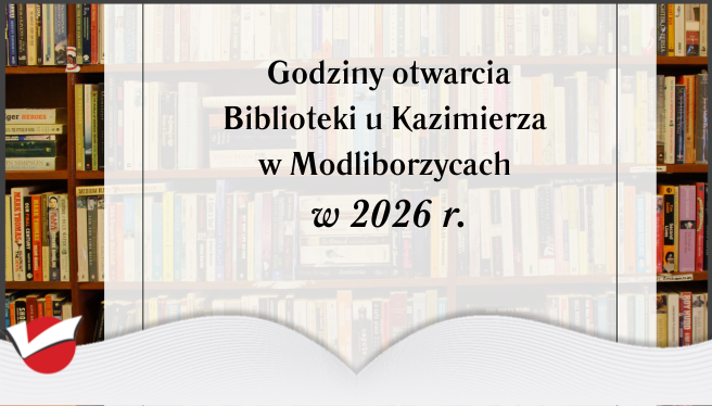 Godziny pracy Biblioteki u Kazimierza w Modliborzycach w 2026r.