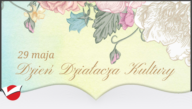 29 maja - Dzień Działacza Kultury